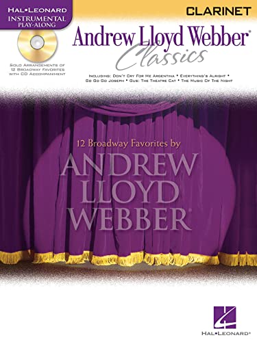Andrew Lloyd Webber Classics -For Clarinet- (Instrumental Play-Along): Noten, CD, Sammelband für Klarinette (Hal Leonard Instrumental Play-Along)